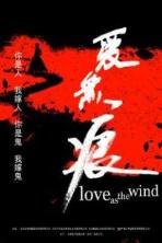 Love as the Wind (2019)