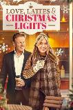 Love, Lattes, and the Christmas Lights (2025) HD Full Movie Watch Online Free