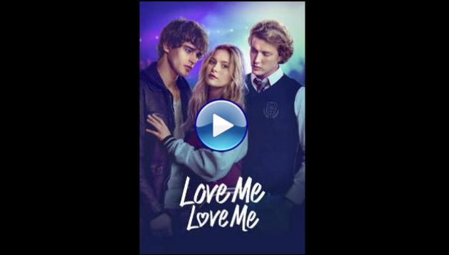 Love Me Love Me (2026) HD Full Movie Watch Online Free