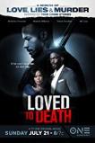 Loved To Death (2019)