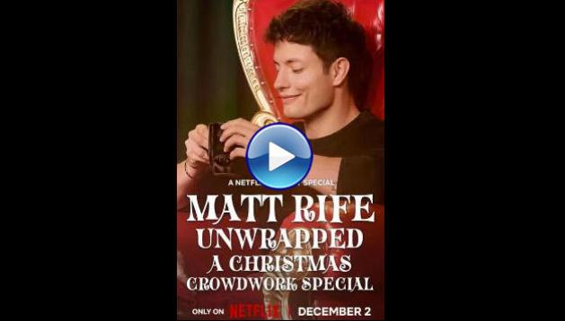 Matt Rife: Unwrapped - A Christmas Crowd Work Special (2025) HD Full Movie Watch Online Free
