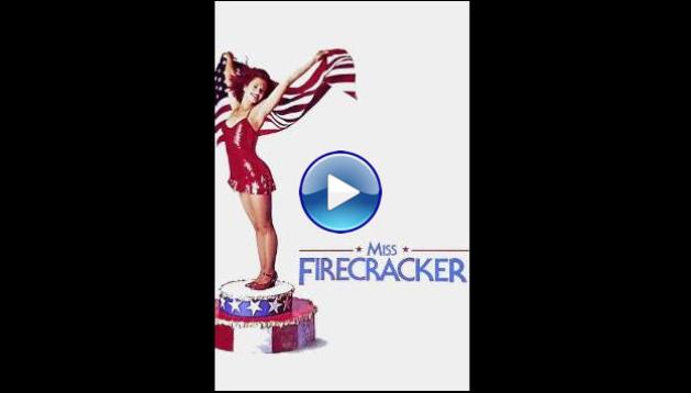 Miss Firecracker (1989) HD Full Movie Watch Online Free