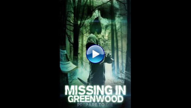 Missing in Greenwood (2020) HD Full Movie Watch Online Free