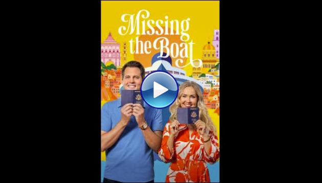 Missing the Boat (2026) HD Full Movie Watch Online Free