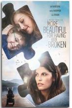 More Beautiful for Having Been Broken (2019)