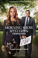 Morning Show Mysteries: A Murder in Mind (2019)