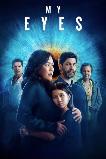 My Eyes (2024) HD Full Movie Watch Online Free