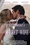 My Husband's Secret Wife (2018)