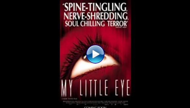 My Little Eye (2002)