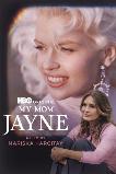 My Mom Jayne (2025) HD Full Movie Watch Online Free