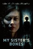 My Sister's Bones (2026) HD Full Movie Watch Online Free