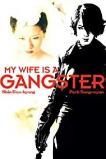 My Wife Is a Gangster (2001)