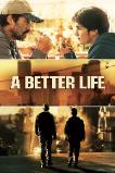 A Better Life (2011)