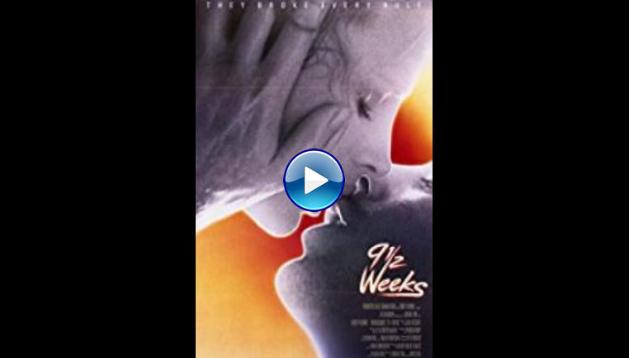 Nine 1/2 Weeks (1986)