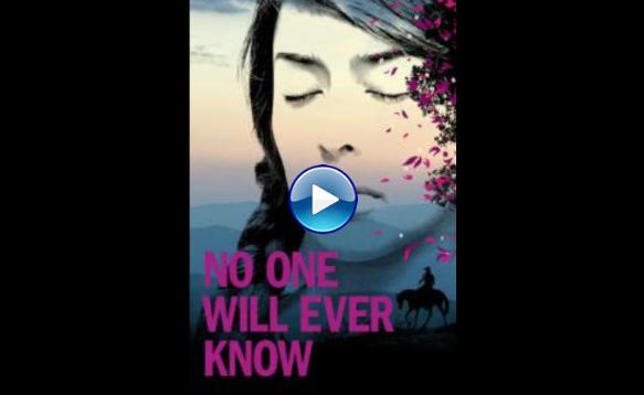 No One Will Ever Know (2018)