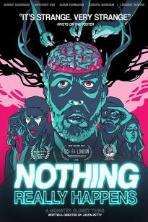 Nothing Really Happens (2018)