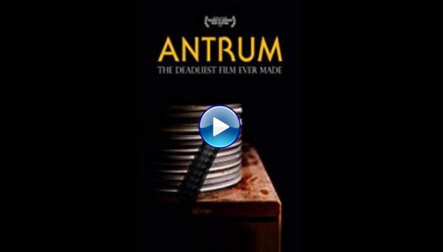 Antrum: The Deadliest Film Ever Made (2018) HD Full Movie Watch Online Free