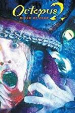 Octopus 2: River of Fear (2001)