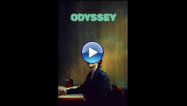 Odyssey (2025) BluRay Full Movie Watch Online Free