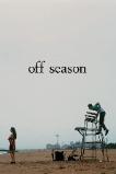 Off Season (2025) HD Full Movie Watch Online Free