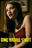 One More Shot (2025) HD Full Movie Watch Online Free