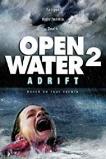 Open Water 2: Adrift (2006)