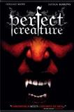 Perfect Creature (2006)