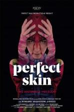 Perfect Skin (2018)