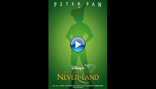 Peter Pan 2: Return to Never Land (2002)