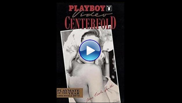 Playboy Video Centerfold: Anna Nicole Smith - Playmate of the Year 1993 (1993) HD Full Movie Watch Online Free