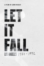 Let It Fall: Los Angeles 1982-1992 (2017)