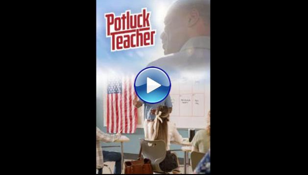 Potluck Teacher (2025) HD Full Movie Watch Online Free
