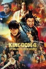 Kingdom 4: Return of the Great General (2024)