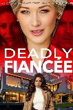 Deadly Fianc�e (2024)
