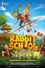 Rabbit School - Guardians of the Golden Egg (2017)