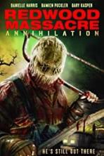 Redwood Massacre: Annihilation (2020)