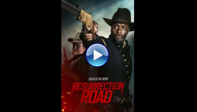 Resurrection Road (2025) HD Full Movie Watch Online Free