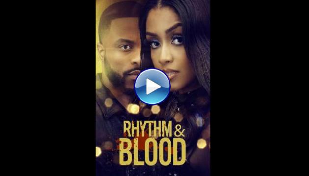Rhythm & Blood (2025) HD Full Movie Watch Online Free