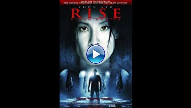 Rise: Blood Hunter (2007)