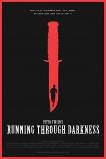 Running Through Darkness (2018)