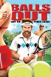 Balls Out: Gary the Tennis Coach (2009)