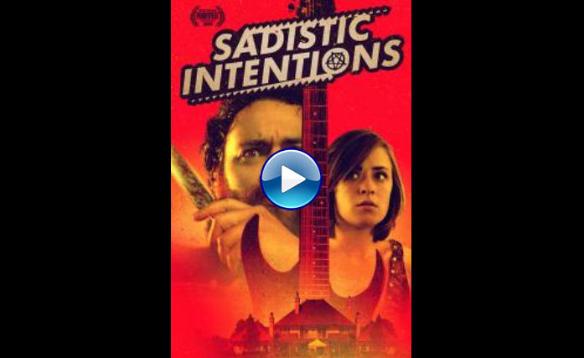 Sadistic Intentions (2019)