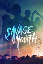 Savage Youth (2018)