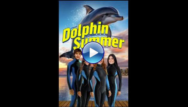 Dolphin Summer (2025) HD Full Movie Watch Online Free