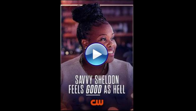 Savvy Sheldon Feels Good As Hell (2025) HD Full Movie Watch Online Free