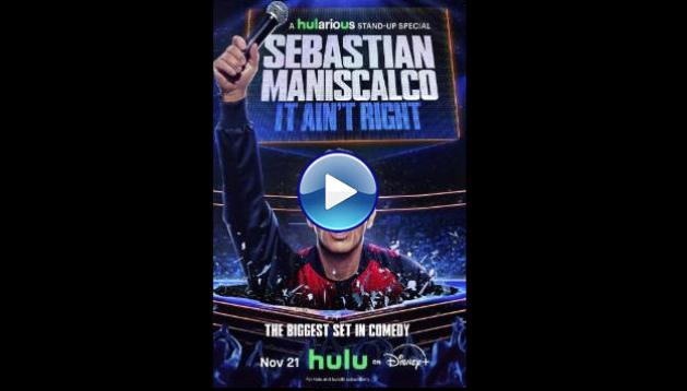 Sebastian Maniscalco: It Ain't Right (2025) HD Full Movie Watch Online Free