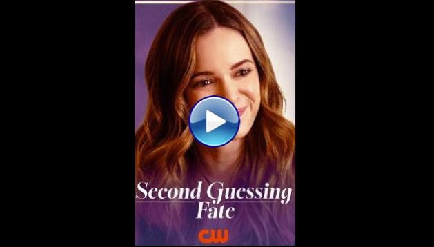 Second Guessing Fate (2025) HD Full Movie Watch Online Free