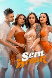 Sem Break (2025) HD Full Movie Watch Online Free