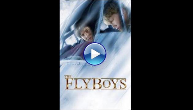 The Flyboys (2008) HD Full Movie Watch Online Free