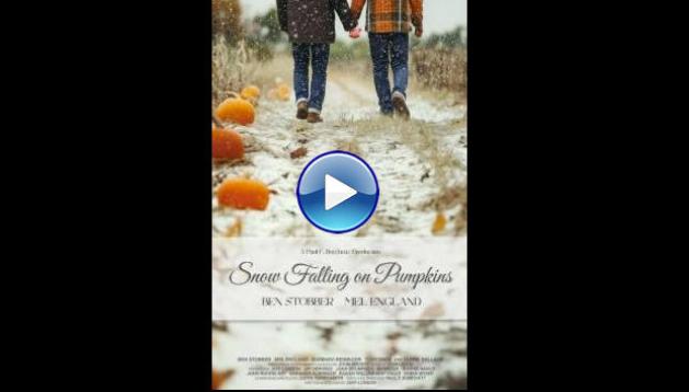 Snow Falling on Pumpkins (2025) HD Full Movie Watch Online Free